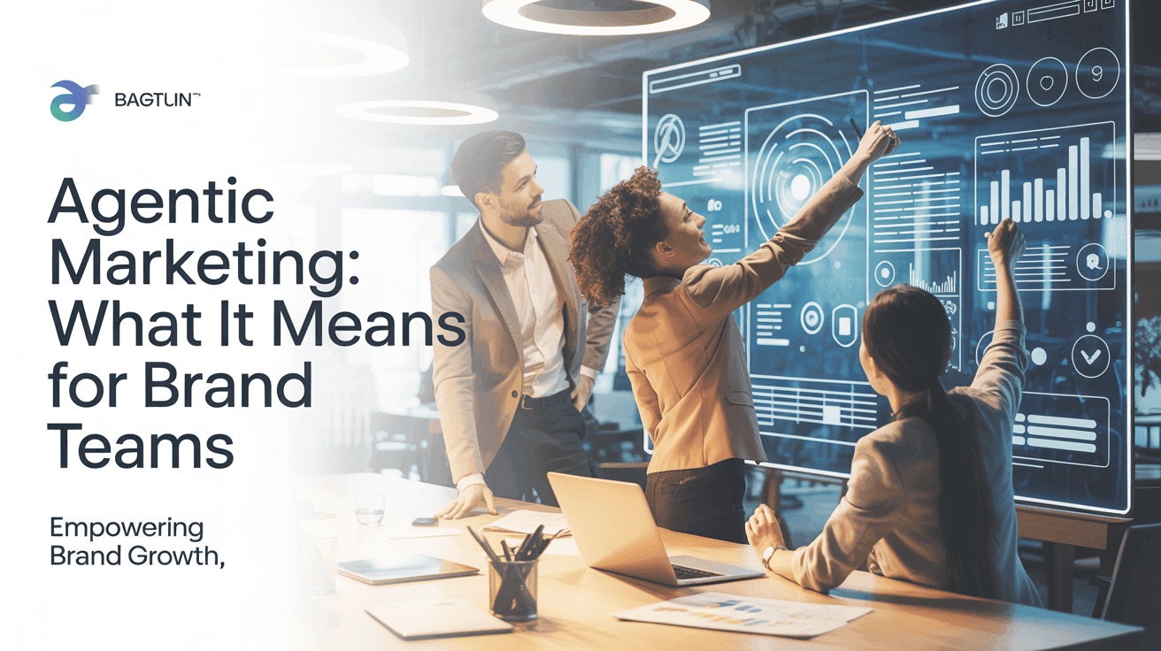 Agentic Marketing: What It Means for Brand Teams